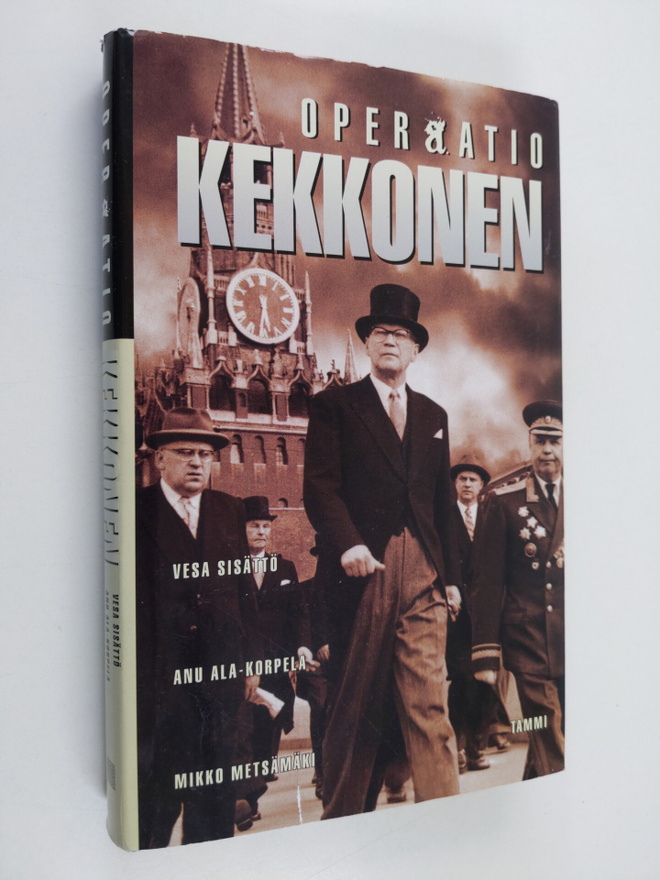 Vesa Sisättö : Operaatio Kekkonen