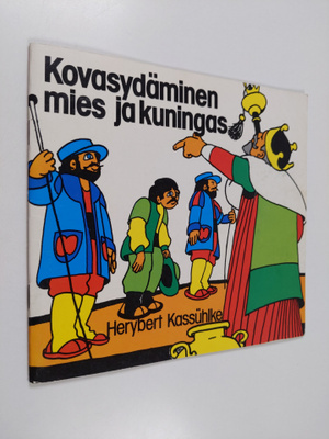 Herybert Kassuhlke : Kovasydäminen mies ja kuningas