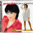 PAULA KOIVUNIEMI - Kaikki parhaat 2-cd - pikkukuva 1