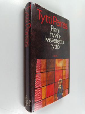 Tytti Parras : Pieni hyvinkasvatettu tyttö