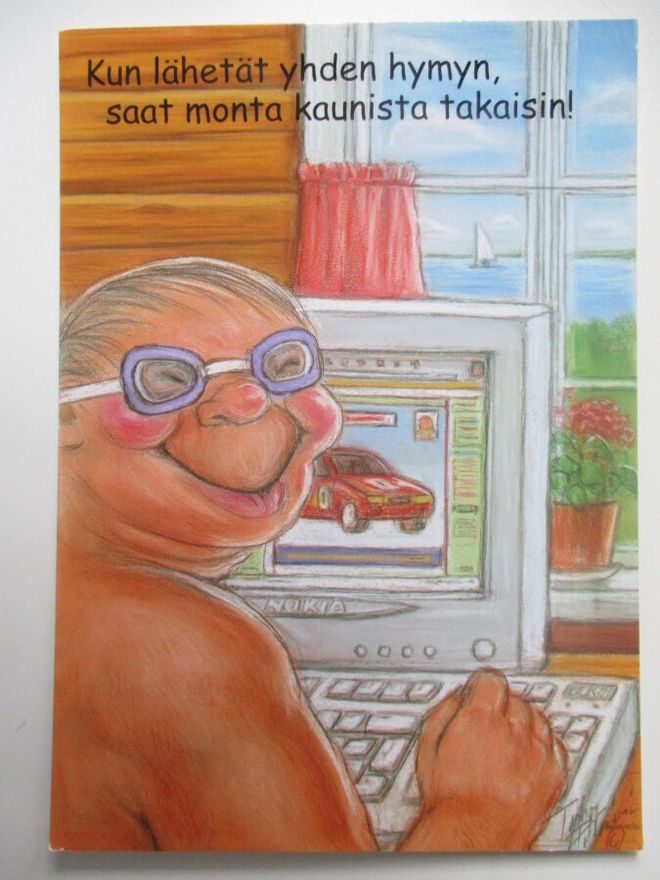 HÖRÖLÄ - Kun lähetät yhden hymyn, saat monta ........ T-0160