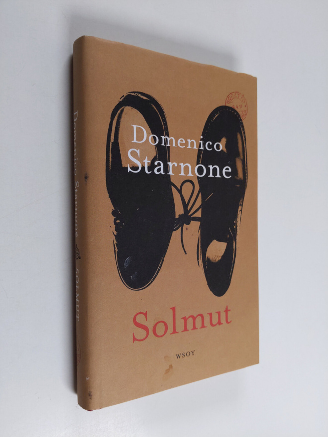 Domenico Starnone : Solmut (signeerattu, tekijän omiste)