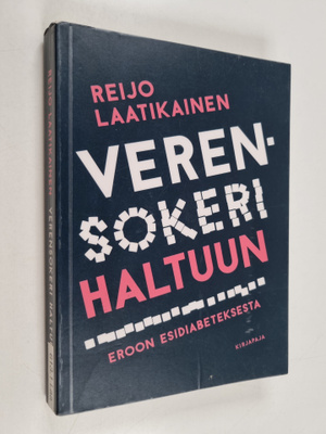 Reijo Laatikainen : Verensokeri haltuun