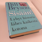 Bill Bryson: Sisään! Lyhyt historia lähes kaikesta kotona - pikkukuva 1
