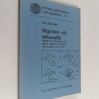 Eric De Geer : Migration och influensfält - studier av em... - pikkukuva 1