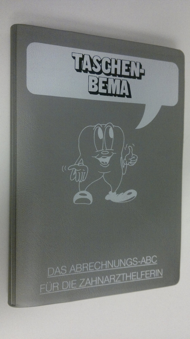 Taschen-Bema : Das abrechnungs-ABC fur die zahnarzthelfer...