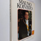 Heikki (toim.) Kymäläinen : Mauno Koivisto : koko kansan ... - pikkukuva 1