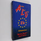 Pauli Vahtera ym. : Arvonlisävero : EU-selviytymisopas - pikkukuva 1