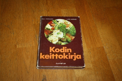 Alli Oksanen - Liisi Harmio: Kodin keittokirja