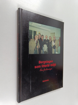 Bergslagen som litterär miljö - fem föreläsningar
