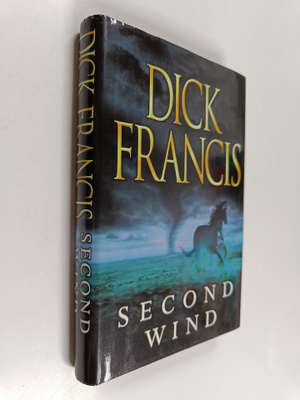 Dick Francis : Second wind