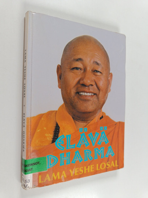 Yeshe Losal : Elävä dharma