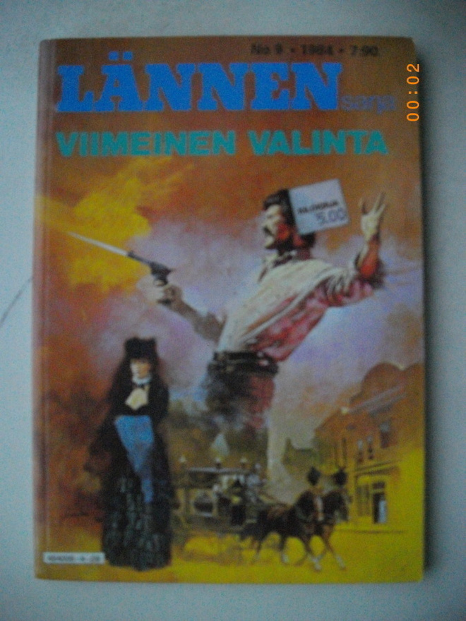 Lännensarja Nro 9/1984: Viimeinen valinta (22.5)