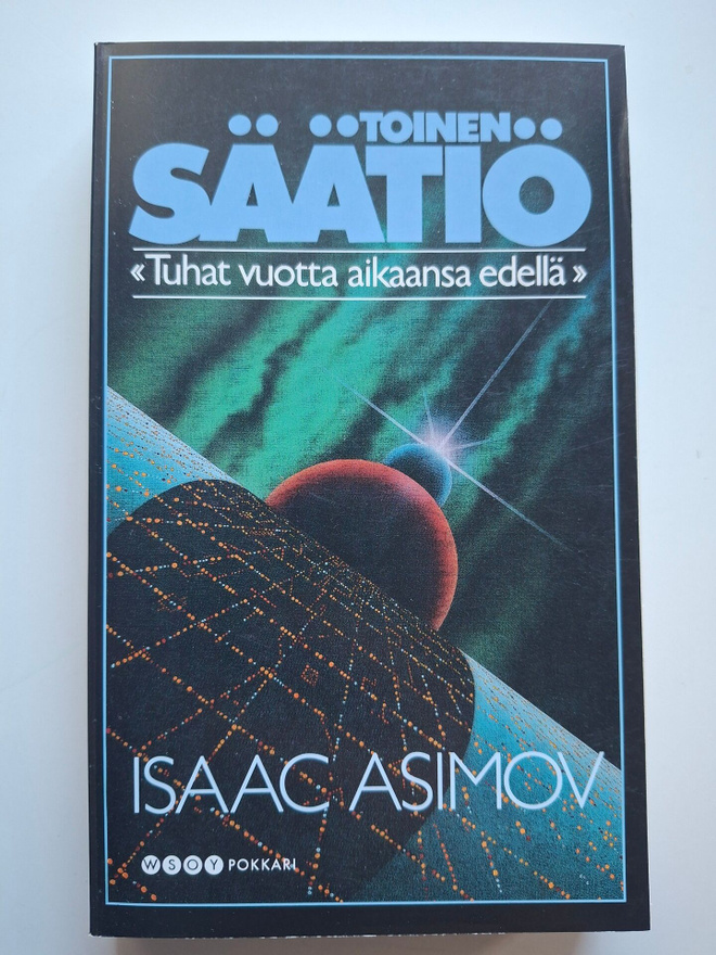 Asimov, Isaac: Säätiö 3: Toinen säätiö