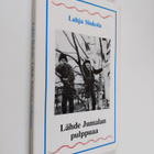 Lahja Siukola : Lähde Jumalan pulppuaa - pikkukuva 1