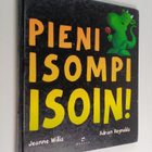 Jeanne Willis : Pieni, isompi, isoin! - pikkukuva 1