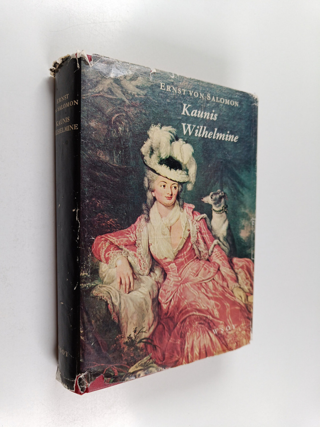 Ernst von Salomon : Kaunis Wilhelmine