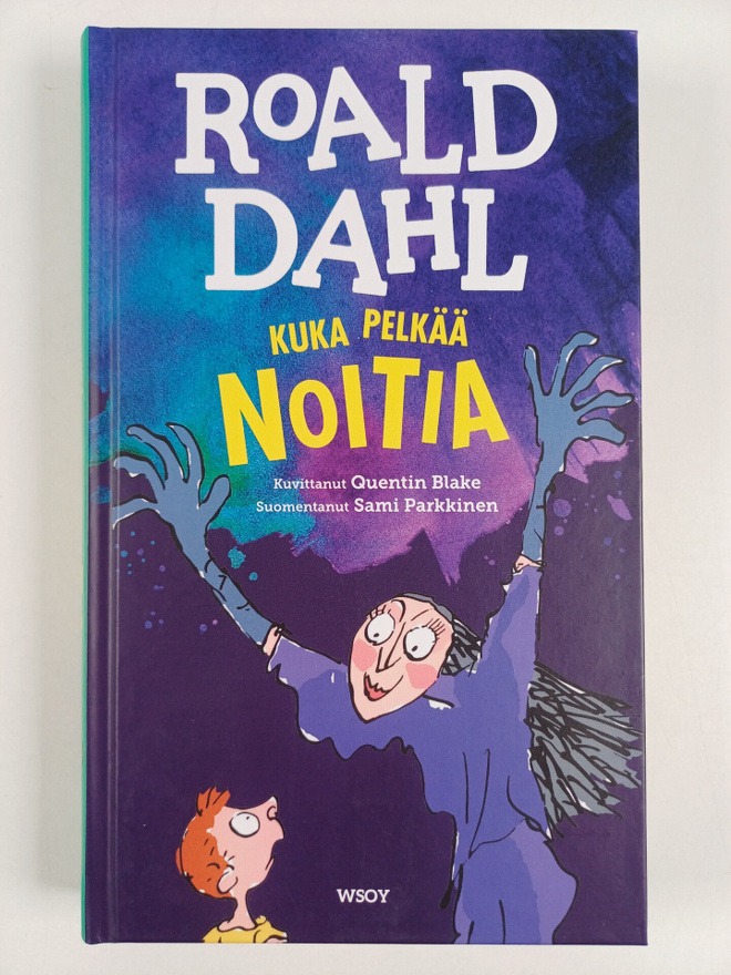 Quentin Blake : Kuka pelkää noitia