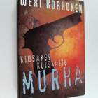 Wexi Korhonen : Kiusaksi kuiskattu murha - pikkukuva 1