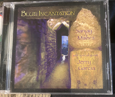 Sanjay Mishra w. Jerry Garcia: Blue Incantation 1995 cd