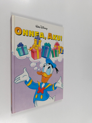 Walt Disney : Onnea, Aku! : Disneyn satulukemisto
