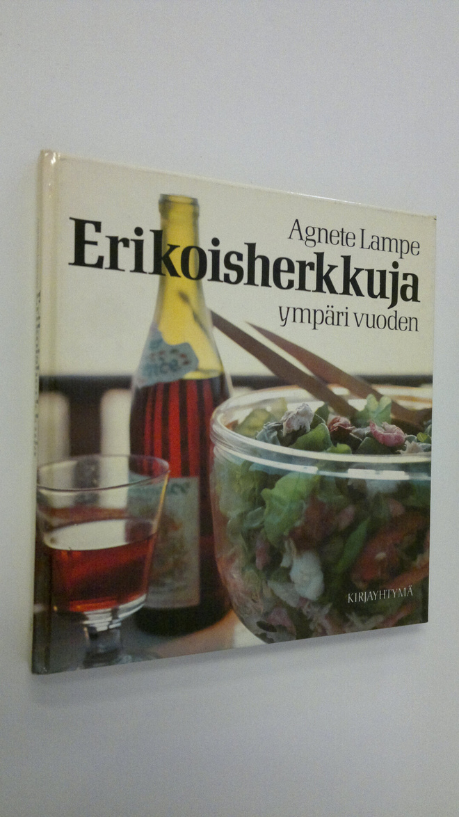 Agnete Lampe : Erikoisherkkuja ympäri vuoden