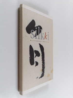 Alessandro Baricco : Silkki