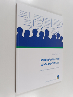Jouko Heinonen : Päijäthämäläinen kuntaidentiteetti : kun...
