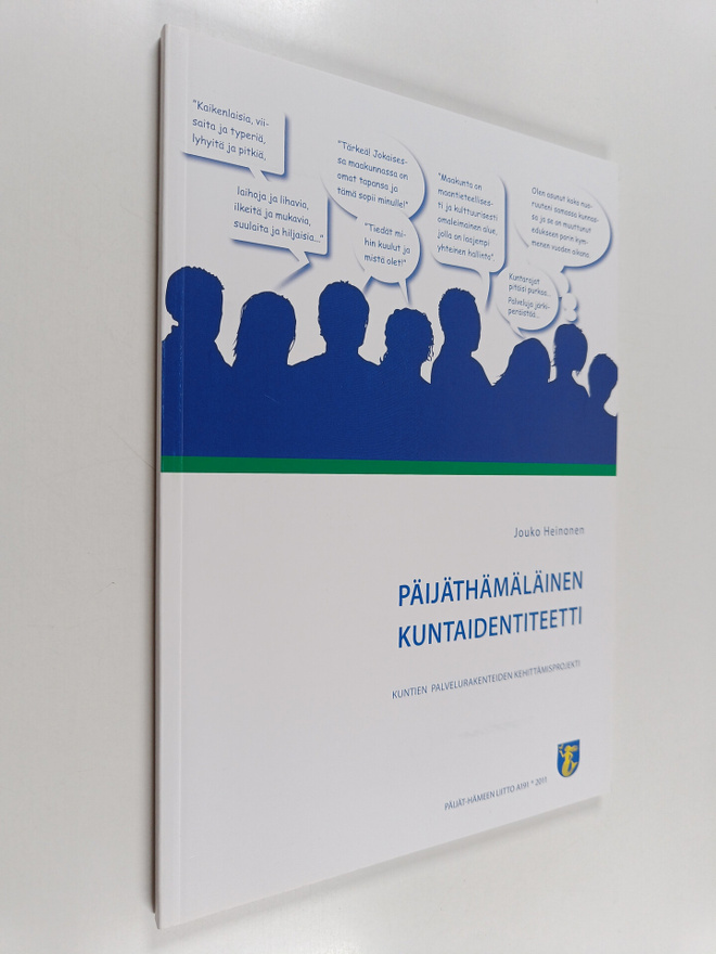 Jouko Heinonen : Päijäthämäläinen kuntaidentiteetti : kun...