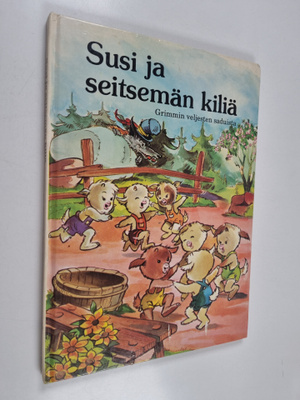 Susi ja seitsemän kiliä : Grimmin veljesten saduista