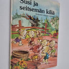 Susi ja seitsemän kiliä : Grimmin veljesten saduista - pikkukuva 1
