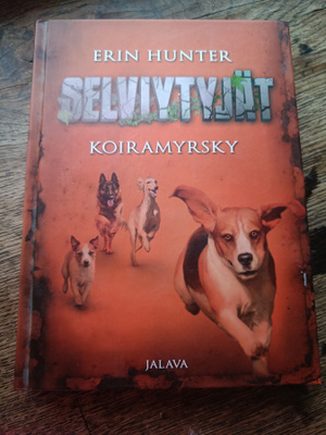 Erin Hunter: SELVIYTYJÄT - Koiramyrsky