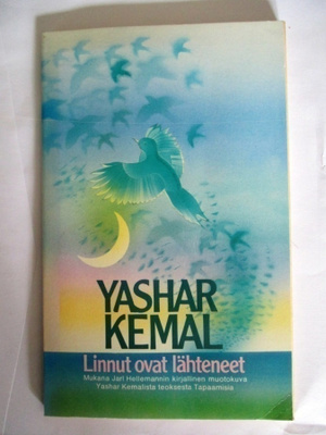 Yashar Kemal: Linnut ovat lähteneet