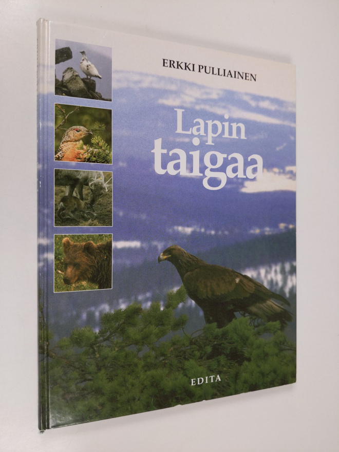 Erkki Pulliainen : Lapin taigaa