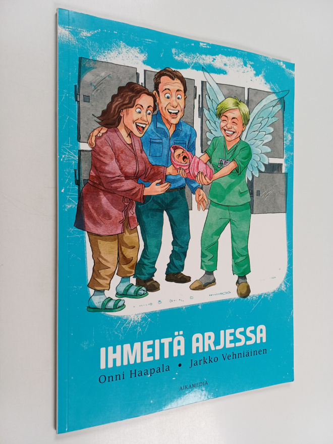 Onni Haapala : Ihmeitä arjessa