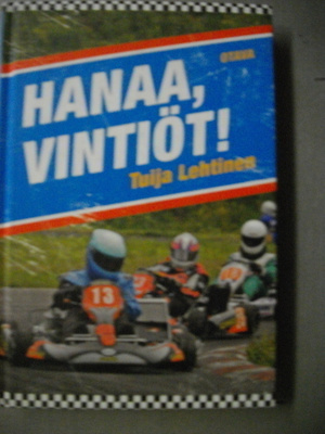 Tuija Lehtinen: Hanaa, vintiöt! (19.3)