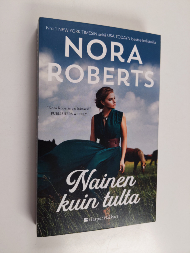 Nora Roberts : Nainen kuin tulta