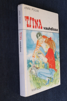 Anni Polva : Tiina vauhdissa ( 2.p. 1985 )