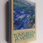 Erno (toim.) Paasilinna : Tuntureilta ja metsistä : valik... - pikkukuva 1
