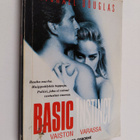 Richard Osborne : Basic instinct : Vaiston varassa - pikkukuva 1