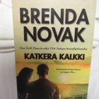 Brenda Novak - Katkera kalkki - pikkukuva 1