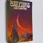 Lin Carter : Black Legion of Callisto - pikkukuva 1