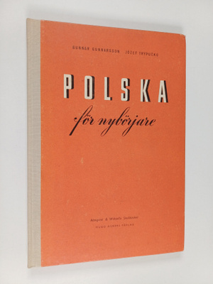 Gunnar Gunnarsson ym. : Polska för nybörjare