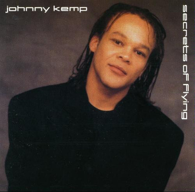 Johnny Kemp - Secrets Of Flying (CD) EX+!!