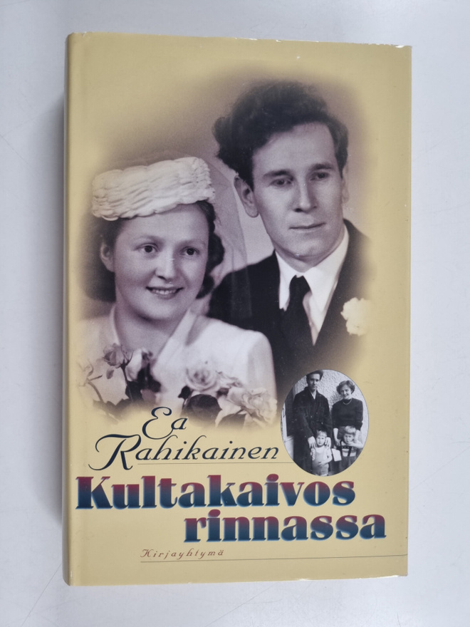 Ea Rahikainen : Kultakaivos rinnassa : nuoren sotainvalid...