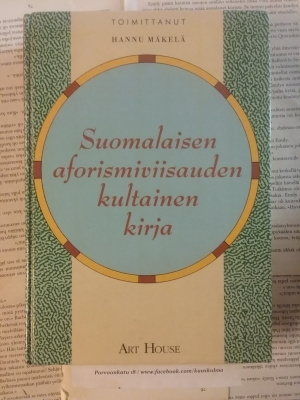 Suomalaisen aforismiviisauden kultainen kirja (sid.)