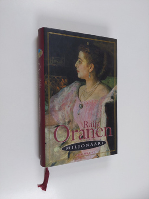 Raija Oranen : Miljonääri