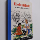 Aino-Maija Räsänen : Elefanttitalo - pikkukuva 1