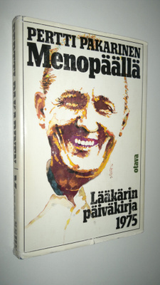 Pertti Pakarinen : Menopäällä : lääkärin päiväkirja