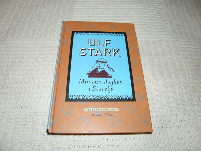 Ulf Stark Min vän shejken i Stureby